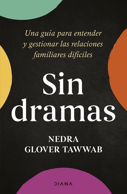 SIN DRAMAS | 9788411191074 | TAWWAB, NEDRA GLOVER | Llibreria Ombra | Llibreria online de Rubí, Barcelona | Comprar llibres en català i castellà online