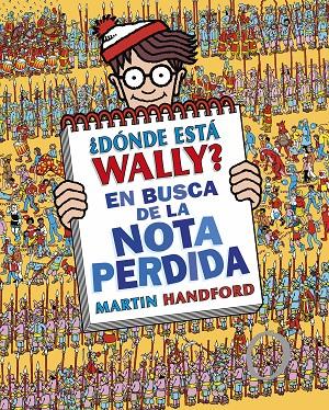 ¿DÓNDE ESTÁ WALLY? EN BUSCA DE LA NOTA PERDIDA (COLECCIÓN ¿DÓNDE ESTÁ WALLY?) | 9788419522283 | HANDFORD, MARTIN | Llibreria Ombra | Llibreria online de Rubí, Barcelona | Comprar llibres en català i castellà online