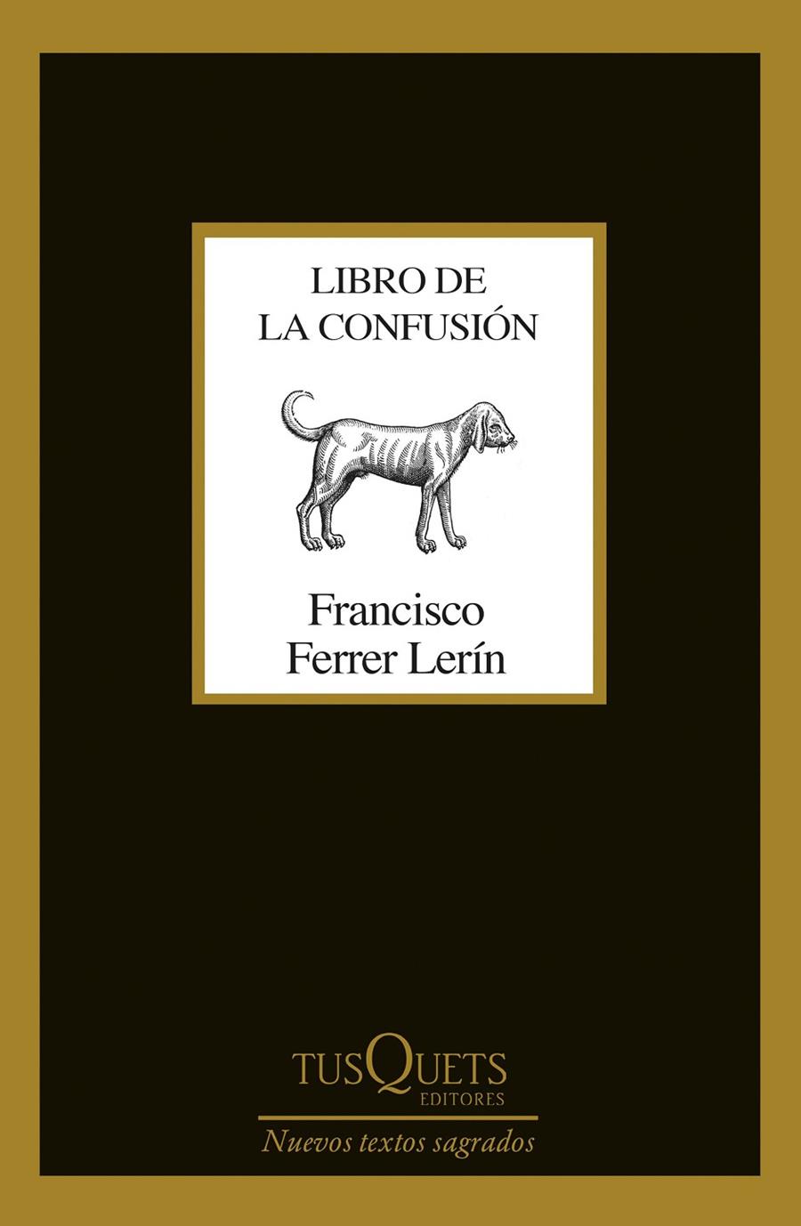 LIBRO DE LA CONFUSIÓN | 9788490667309 | FERRER LERÍN, FRANCISCO | Llibreria Ombra | Llibreria online de Rubí, Barcelona | Comprar llibres en català i castellà online