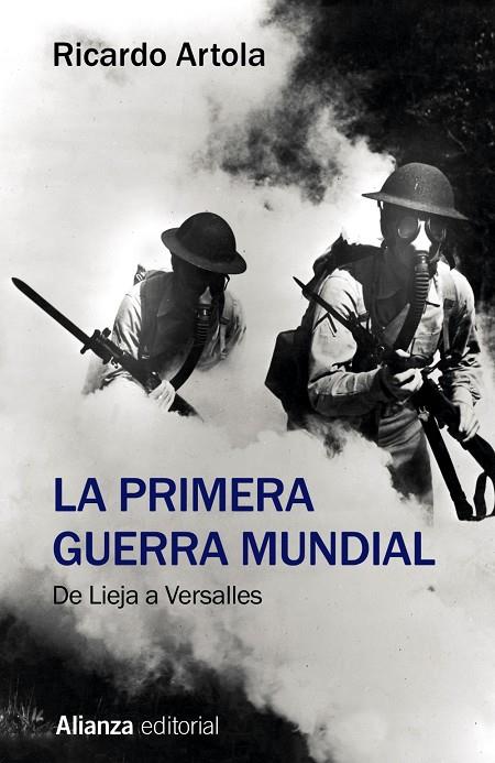 LA PRIMERA GUERRA MUNDIAL | 9788491813613 | ARTOLA, RICARDO | Llibreria Ombra | Llibreria online de Rubí, Barcelona | Comprar llibres en català i castellà online