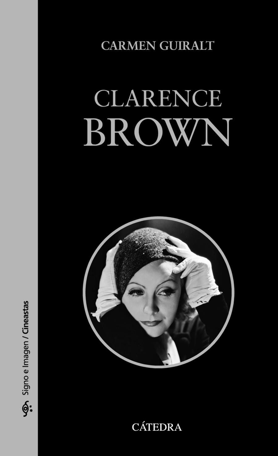 CLARENCE BROWN | 9788437636665 | GUIRALT, CARMEN | Llibreria Ombra | Llibreria online de Rubí, Barcelona | Comprar llibres en català i castellà online