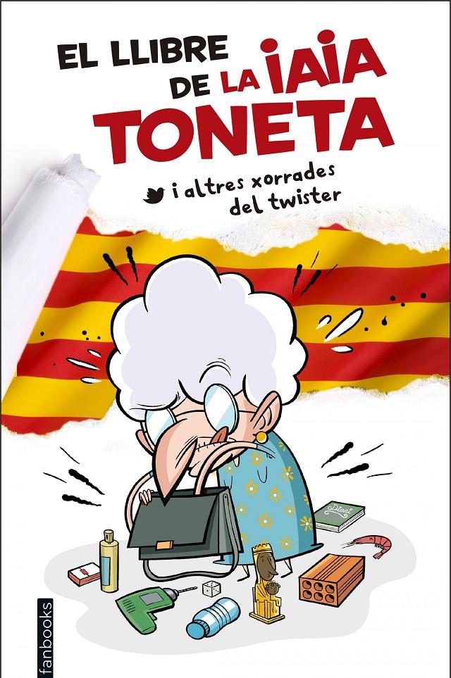 EL LLIBRE DE LA IAIA TONETA | 9788416297757 | IAIA TONETA | Llibreria Ombra | Llibreria online de Rubí, Barcelona | Comprar llibres en català i castellà online