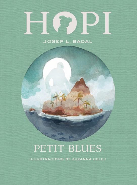 HOPI 11. PETIT BLUES | 9788424662790 | BADAL, JOSEP LLUÍS | Llibreria Ombra | Llibreria online de Rubí, Barcelona | Comprar llibres en català i castellà online