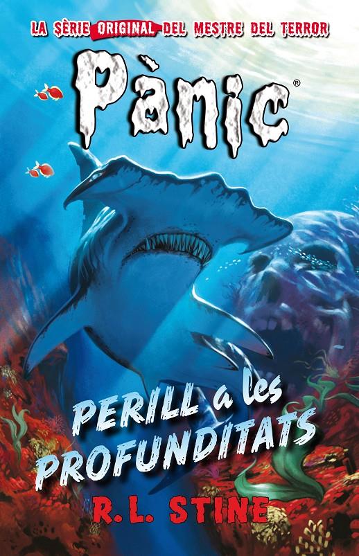 PERILL A LES PROFUNDITATS 3 PANIC | 9788415709862 | R.L. STINE | Llibreria Ombra | Llibreria online de Rubí, Barcelona | Comprar llibres en català i castellà online