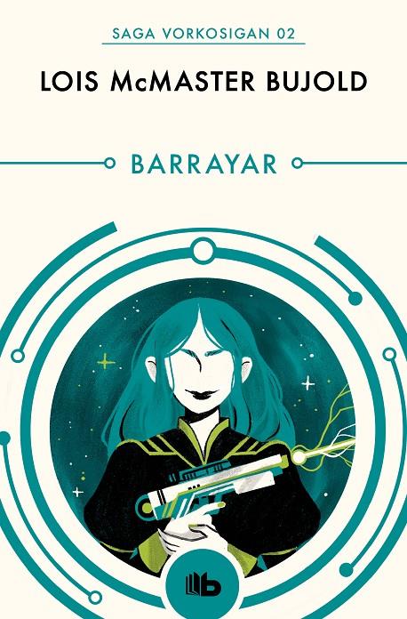 BARRAYAR (LAS AVENTURAS DE MILES VORKOSIGAN 2) | 9788490708545 | BUJOLD, LOIS MCMASTER | Llibreria Ombra | Llibreria online de Rubí, Barcelona | Comprar llibres en català i castellà online