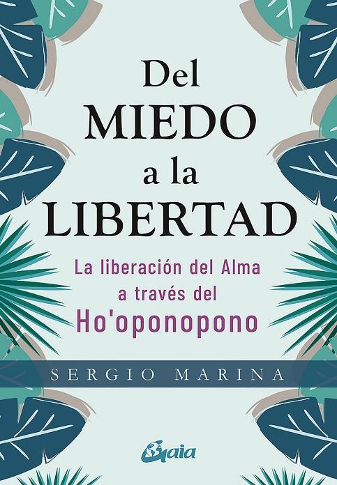 DEL MIEDO A LA LIBERTAD | 9788484458913 | MARINA, SERGIO | Llibreria Ombra | Llibreria online de Rubí, Barcelona | Comprar llibres en català i castellà online