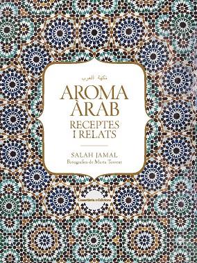 AROMA ÀRAB | 9788490347645 | JAMAL, SALAH | Llibreria Ombra | Llibreria online de Rubí, Barcelona | Comprar llibres en català i castellà online