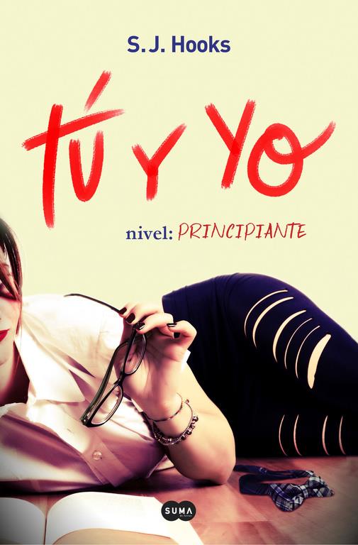 TÚ Y YO. NIVEL: PRINCIPIANTE (TÚ Y YO 1) | 9788491290919 | S.J. HOOKS | Llibreria Ombra | Llibreria online de Rubí, Barcelona | Comprar llibres en català i castellà online