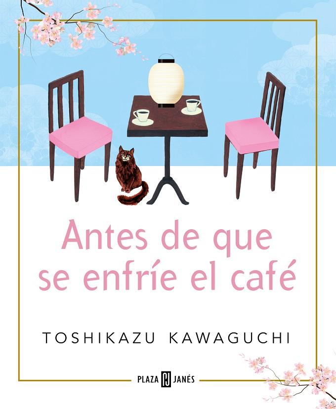 ANTES DE QUE SE ENFRÍE EL CAFÉ | 9788401024191 | KAWAGUCHI, TOSHIKAZU | Llibreria Ombra | Llibreria online de Rubí, Barcelona | Comprar llibres en català i castellà online