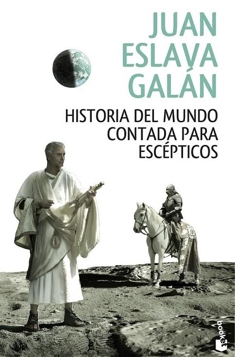 HISTORIA DEL MUNDO CONTADA PARA ESCÉPTICOS | 9788408146858 | ESLAVA GALÁN, JUAN  | Llibreria Ombra | Llibreria online de Rubí, Barcelona | Comprar llibres en català i castellà online