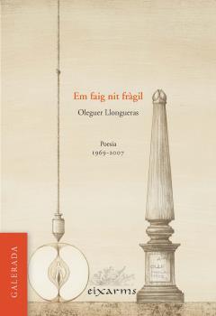 EM FAIG NIT FRÀGIL | 9788496786974 | LLONGUERAS I ROCH, OLEGUER | Llibreria Ombra | Llibreria online de Rubí, Barcelona | Comprar llibres en català i castellà online