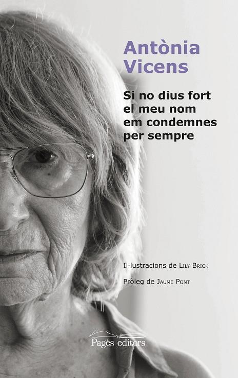 SI NO DIUS FORT EL MEU NOM EM CONDEMNES PER SEMPRE | 9788413031675 | VICENS PICORNELL, ANTÒNIA | Llibreria Ombra | Llibreria online de Rubí, Barcelona | Comprar llibres en català i castellà online