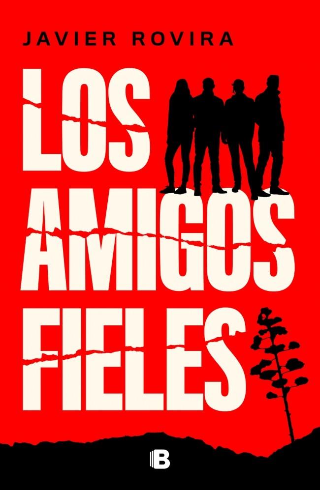 LOS AMIGOS FIELES | 9788466681018 | ROVIRA, JAVIER | Llibreria Ombra | Llibreria online de Rubí, Barcelona | Comprar llibres en català i castellà online