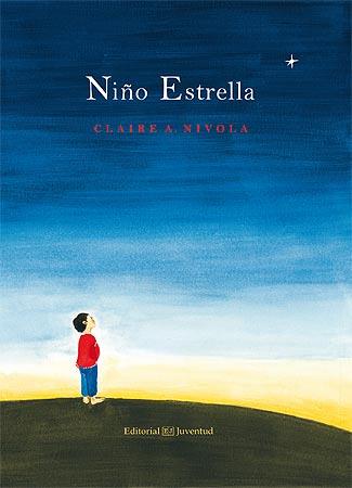 NIÑO ESTRELLA | 9788426142184 | NIVOLA, CLAIRE A. | Llibreria Ombra | Llibreria online de Rubí, Barcelona | Comprar llibres en català i castellà online