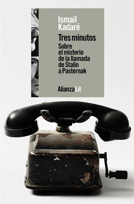 TRES MINUTOS. SOBRE EL MISTERIO DE LA LLAMADA DE STALIN A PASTERNAK | 9788411484732 | KADARÉ, ISMAÍL | Llibreria Ombra | Llibreria online de Rubí, Barcelona | Comprar llibres en català i castellà online