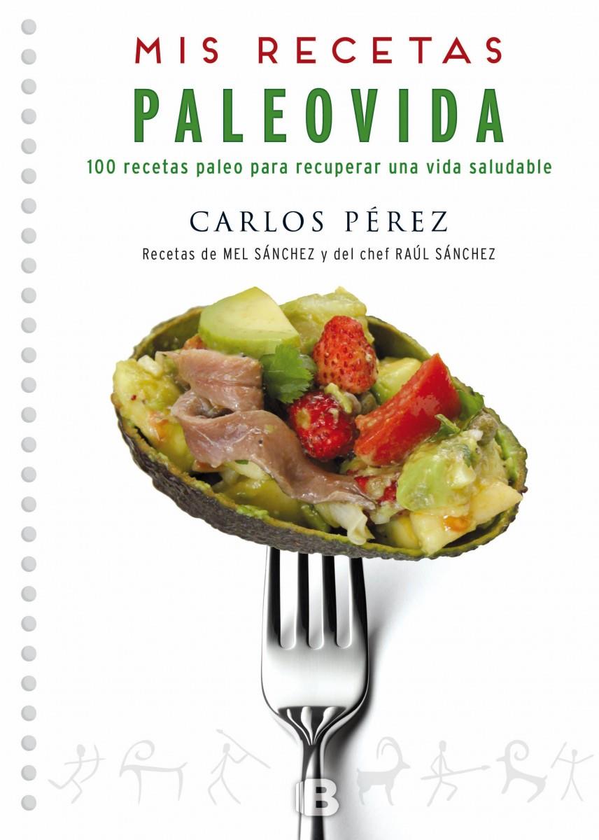 PALEORECETAS | 9788466659055 | PÉREZ, CARLOS | Llibreria Ombra | Llibreria online de Rubí, Barcelona | Comprar llibres en català i castellà online