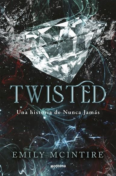 TWISTED (NUNCA JAMÁS 4) | 9788410050938 | MCINTIRE, EMILY | Llibreria Ombra | Llibreria online de Rubí, Barcelona | Comprar llibres en català i castellà online