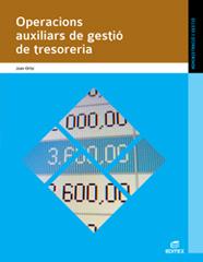 OPERACIONS AUXILIARS DE GESTIÓ DE TRESORERIA | 9788497719612 | ORTIZ GARCÍA, JOAN | Llibreria Ombra | Llibreria online de Rubí, Barcelona | Comprar llibres en català i castellà online