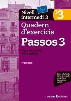 PASSOS 3. QUADERN D'EXERCICIS. NIVELL INTERMEDI 3 | 9788499219707 | ROIG MARTÍNEZ, NURI | Llibreria Ombra | Llibreria online de Rubí, Barcelona | Comprar llibres en català i castellà online