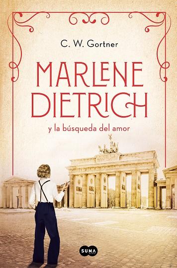 MARLENE DIETRICH Y LA BÚSQUEDA DEL AMOR (MUJERES QUE NOS INSPIRAN 3) | 9788491296171 | GORTNER, C.W. | Llibreria Ombra | Llibreria online de Rubí, Barcelona | Comprar llibres en català i castellà online