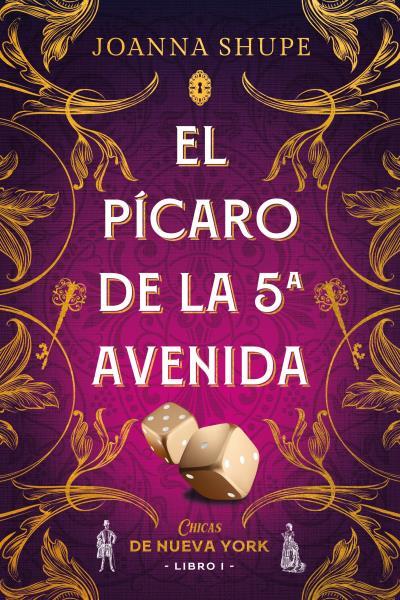 EL PÍCARO DE LA QUINTA AVENIDA (SEÑORITAS DE NUEVA YORK 1) | 9788417421601 | SHUPE, JOANNA | Llibreria Ombra | Llibreria online de Rubí, Barcelona | Comprar llibres en català i castellà online