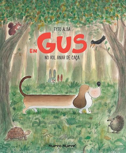 EN GUS NO VOL ANAR DE CAÇA | 9788417989552 | ALBA, TYTO | Llibreria Ombra | Llibreria online de Rubí, Barcelona | Comprar llibres en català i castellà online