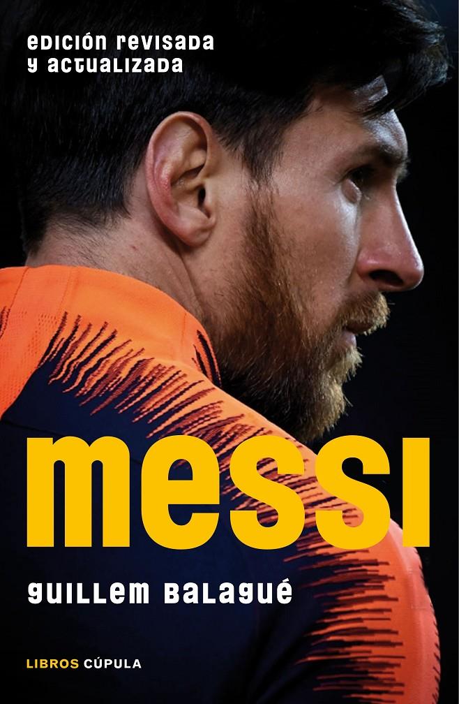 MESSI (EDICIÓN REVISADA Y ACTUALIZADA) | 9788448024451 | BALAGUÉ, GUILLEM | Llibreria Ombra | Llibreria online de Rubí, Barcelona | Comprar llibres en català i castellà online