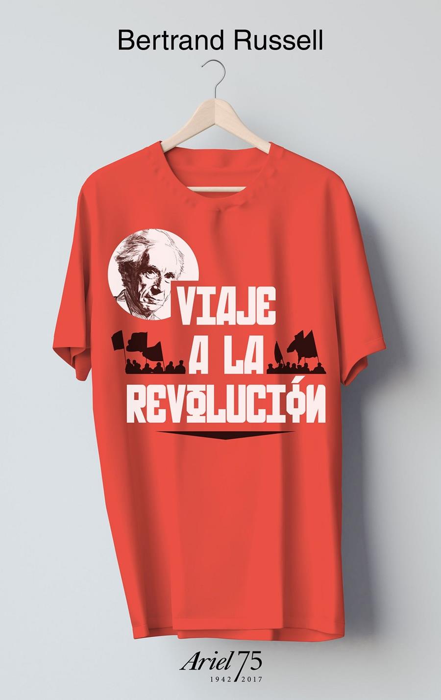 VIAJE A LA REVOLUCIÓN - 75 ANIVERSARIO DE ARIEL | 9788434427020 | RUSSELL, BERTRAND | Llibreria Ombra | Llibreria online de Rubí, Barcelona | Comprar llibres en català i castellà online