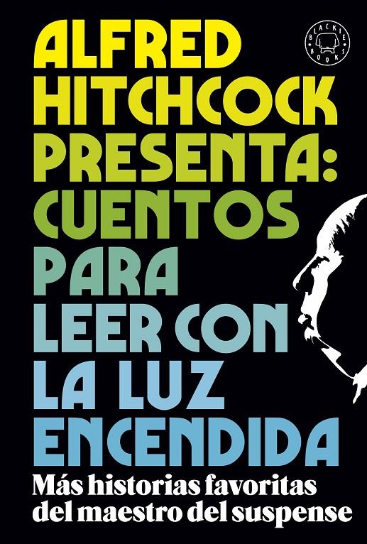 ALFRED HITCHCOCK PRESENTA: CUENTOS PARA LEER CON LA LUZ ENCENDIDA | 9788419172716 | Llibreria Ombra | Llibreria online de Rubí, Barcelona | Comprar llibres en català i castellà online