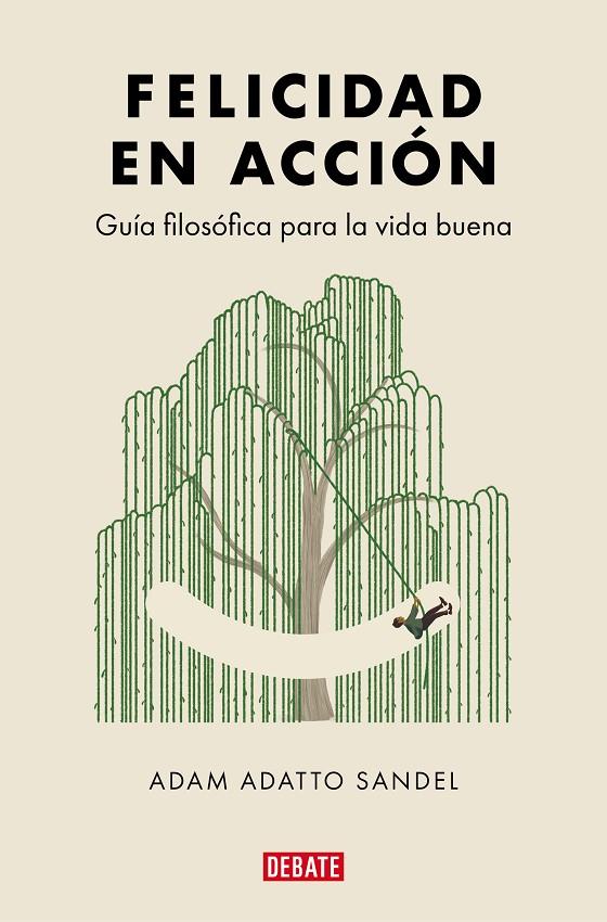 FELICIDAD EN ACCIÓN | 9788419951762 | SANDEL, ADAM ADATTO | Llibreria Ombra | Llibreria online de Rubí, Barcelona | Comprar llibres en català i castellà online