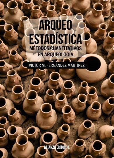 ARQUEO-ESTADÍSTICA | 9788420697611 | FERNÁNDEZ MARTÍNEZ, VÍCTOR M. | Llibreria Ombra | Llibreria online de Rubí, Barcelona | Comprar llibres en català i castellà online