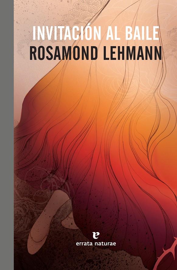 INVITACIÓN AL BAILE | 9788415217893 | LEHMANN, ROSAMOND | Llibreria Ombra | Llibreria online de Rubí, Barcelona | Comprar llibres en català i castellà online