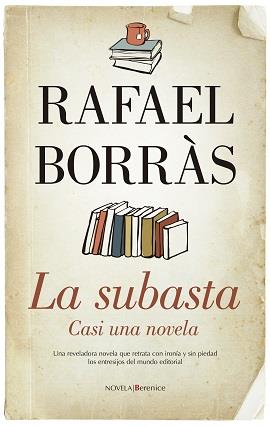 SUBASTA, LA | 9788417797751 | BORRAS BETRIU, RAFAEL | Llibreria Ombra | Llibreria online de Rubí, Barcelona | Comprar llibres en català i castellà online