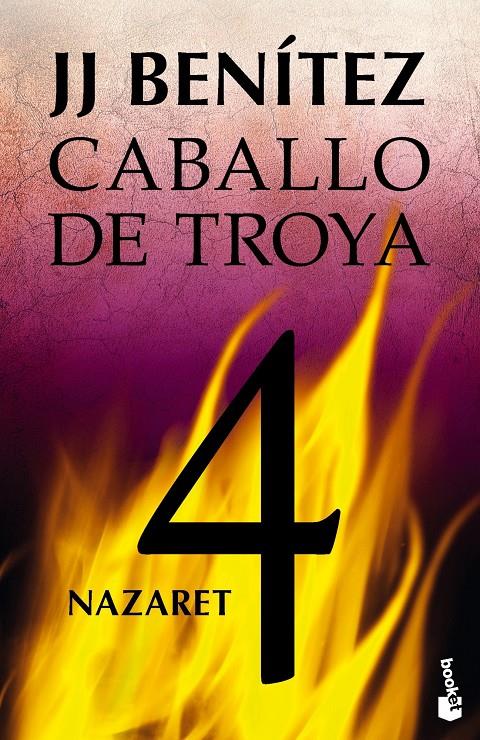 NAZARET CABALLO DE TROYA 4 | 9788408113676 | J. J. BENÍTEZ | Llibreria Ombra | Llibreria online de Rubí, Barcelona | Comprar llibres en català i castellà online