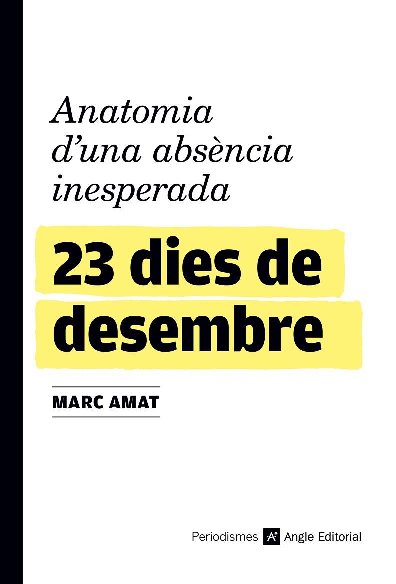 23 DIES DE DESEMBRE | 9788417214845 | AMAT VILÀ, MARC | Llibreria Ombra | Llibreria online de Rubí, Barcelona | Comprar llibres en català i castellà online