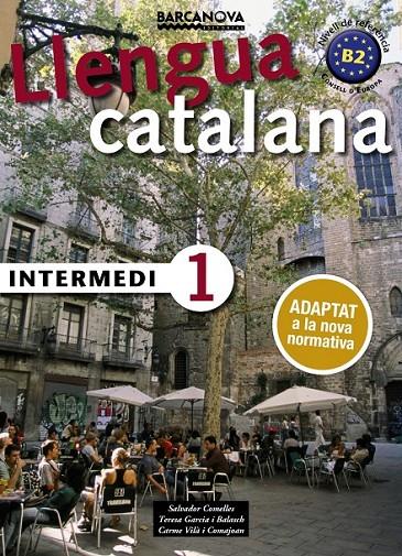 INTERMEDI 1 | 9788448943578 | COMELLES, SALVADOR/GARCIA, BALASCH/VILÀ, COMAJOAN | Llibreria Ombra | Llibreria online de Rubí, Barcelona | Comprar llibres en català i castellà online