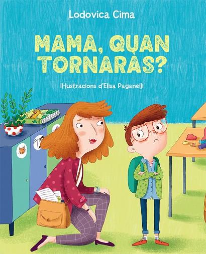 MAMÁ, QUAN TORNARÀS? | 9788491457589 | CIMA, LUDOVICA | Llibreria Ombra | Llibreria online de Rubí, Barcelona | Comprar llibres en català i castellà online