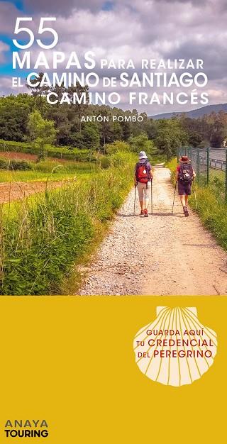 55 MAPAS PARA REALIZAR EL CAMINO DE SANTIAGO. CAMINO FRANCÉS (DESPLEGABLES) | 9788491581666 | ANAYA TOURING | Llibreria Ombra | Llibreria online de Rubí, Barcelona | Comprar llibres en català i castellà online