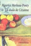 LA DUDA DE CÉZANNE | 9788415715009 | MERLEAU-PONTY, MAURICE | Llibreria Ombra | Llibreria online de Rubí, Barcelona | Comprar llibres en català i castellà online