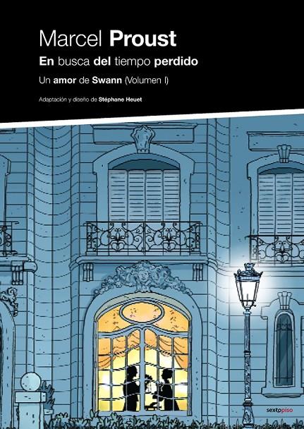 UN AMOR DE SWANN (VOLUMEN I) EN BUSCA DEL TIEMPO PERDIDO | 9788415601326 | MARCEL PROUST - STEPHANE HEUET | Llibreria Ombra | Llibreria online de Rubí, Barcelona | Comprar llibres en català i castellà online