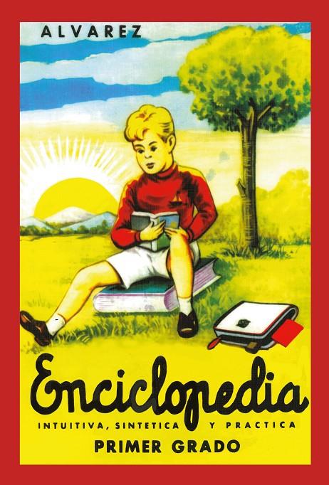 ENCICLOPEDIA ÁLVAREZ. PRIMER GRADO | 9788441405271 | ÁLVAREZ PÉREZ, ANTONIO | Llibreria Ombra | Llibreria online de Rubí, Barcelona | Comprar llibres en català i castellà online