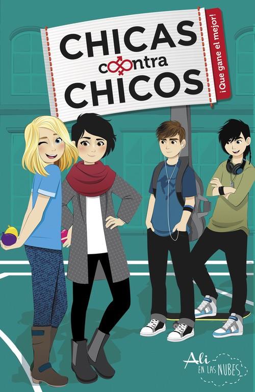 ¡QUE GANE EL MEJOR! (CHICAS CONTRA CHICOS 2) | 9788420482187 | EN LAS NUBES, ALI | Llibreria Ombra | Llibreria online de Rubí, Barcelona | Comprar llibres en català i castellà online