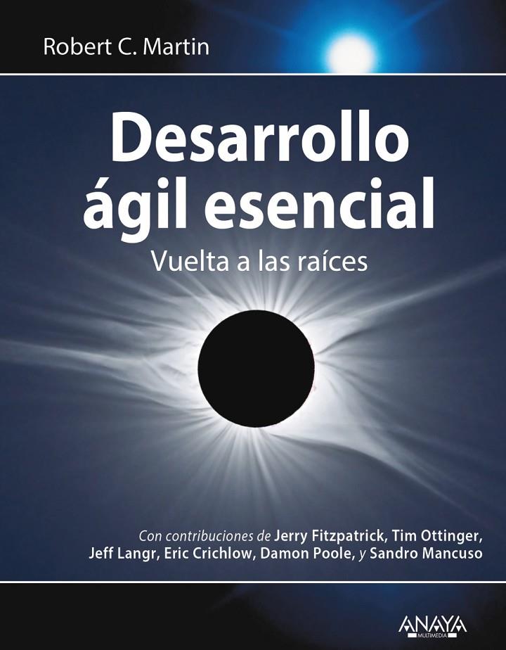 DESARROLLO ÁGIL ESENCIAL | 9788441542273 | MARTIN, ROBERT C. | Llibreria Ombra | Llibreria online de Rubí, Barcelona | Comprar llibres en català i castellà online