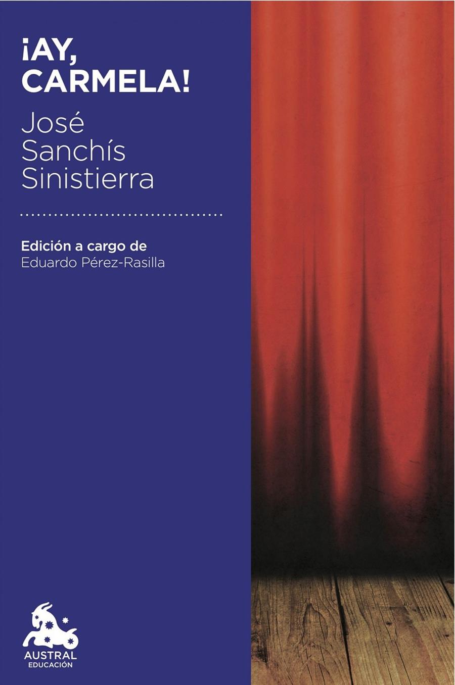 ¡AY, CARMELA! | 9788467047028 | JOSÉ SANCHIS SINISTERRA | Llibreria Ombra | Llibreria online de Rubí, Barcelona | Comprar llibres en català i castellà online