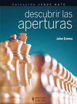 DESCUBRIR LAS APERTURAS | 9788425520358 | EMMS, JOHN | Llibreria Ombra | Llibreria online de Rubí, Barcelona | Comprar llibres en català i castellà online