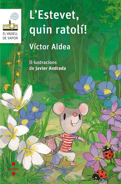 C-VVBL.107 L'ESTEVET,QUIN RATOLI! | 9788466142274 | ALDEA LORENTE, VÍCTOR | Llibreria Ombra | Llibreria online de Rubí, Barcelona | Comprar llibres en català i castellà online