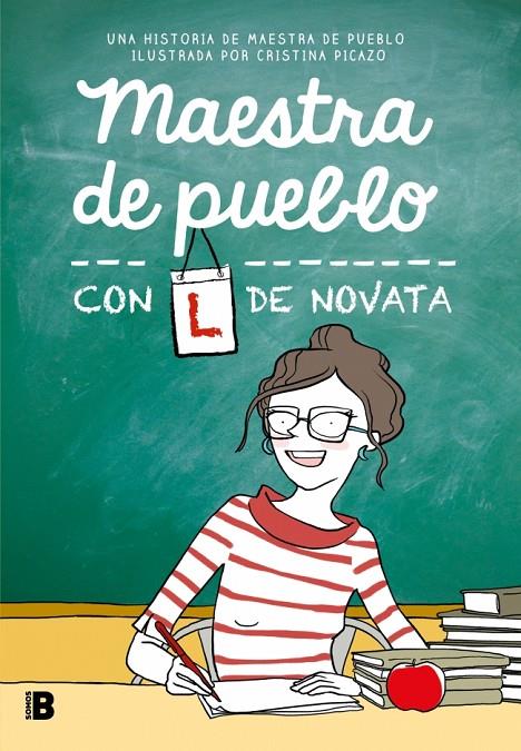 MAESTRA DE PUEBLO CON L DE NOVATA | 9788466679152 | MAESTRA DE PUEBLO / PICAZO, CRISTINA | Llibreria Ombra | Llibreria online de Rubí, Barcelona | Comprar llibres en català i castellà online