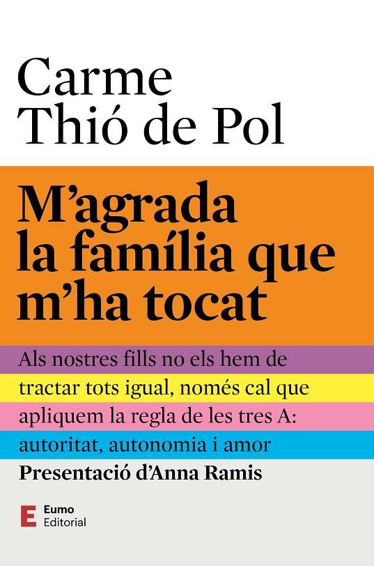 M'AGRADA LA FAMÍLIA QUE M'HA TOCAT | 9788497668453 | THIÓ DE POL, CARME / RAMIS ASSENS, ANNA | Llibreria Ombra | Llibreria online de Rubí, Barcelona | Comprar llibres en català i castellà online