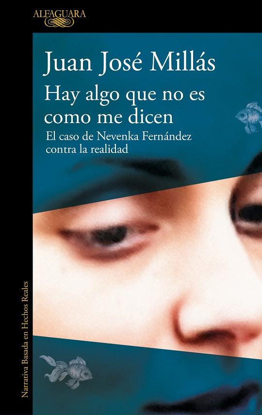 HAY ALGO QUE NO ES COMO ME DICEN | 9788410299160 | MILLÁS, JUAN JOSÉ | Llibreria Ombra | Llibreria online de Rubí, Barcelona | Comprar llibres en català i castellà online