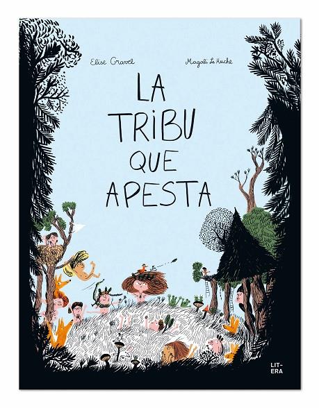 LA TRIBU QUE APESTA | 9788494843938 | GRAVEL, ELISE / LE HUCHE, MAGALI | Llibreria Ombra | Llibreria online de Rubí, Barcelona | Comprar llibres en català i castellà online